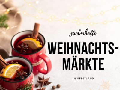 Weihnachtsmärkte in Geestland 