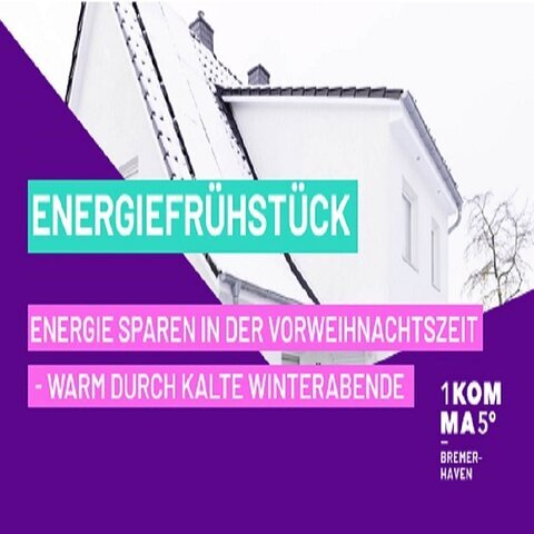 Energiefrühstück: Energie sparen in der Vorweihnachtszeit – warm durch kalte Winterabende